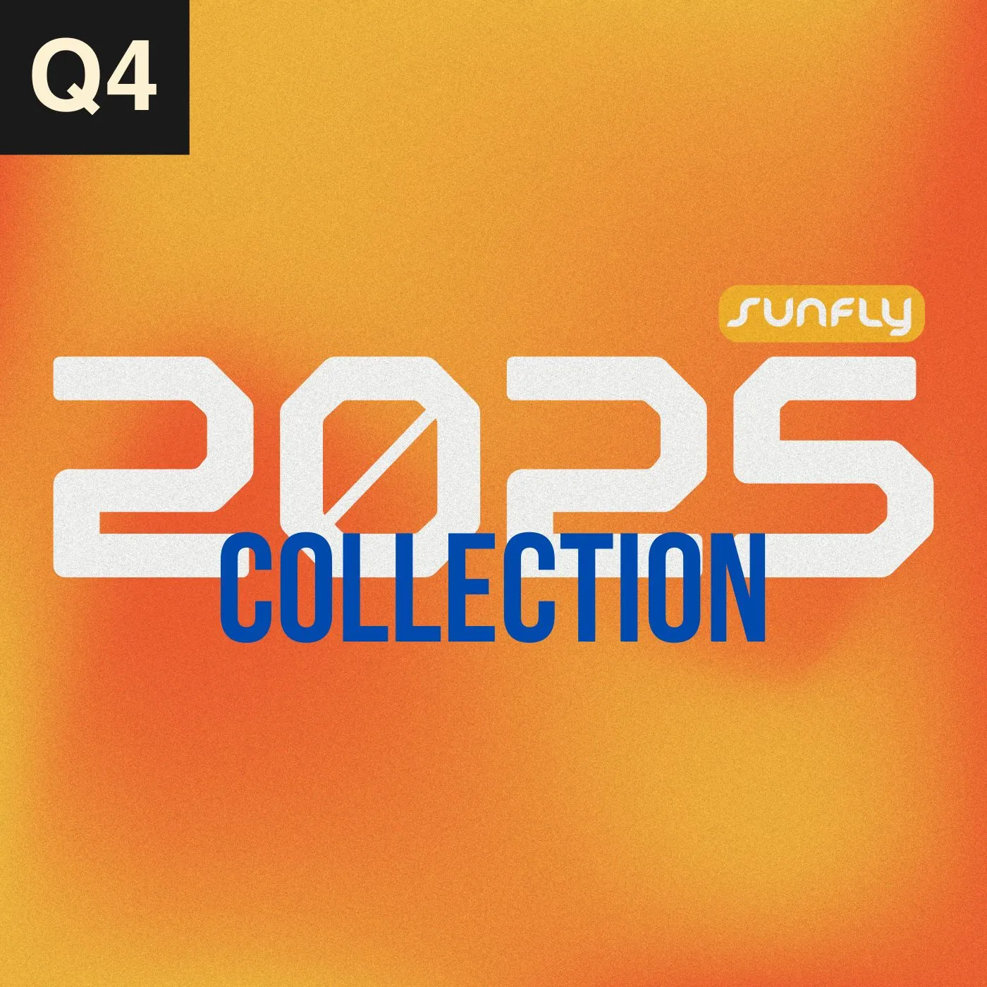  - Sunfly Collection - Q4 2025