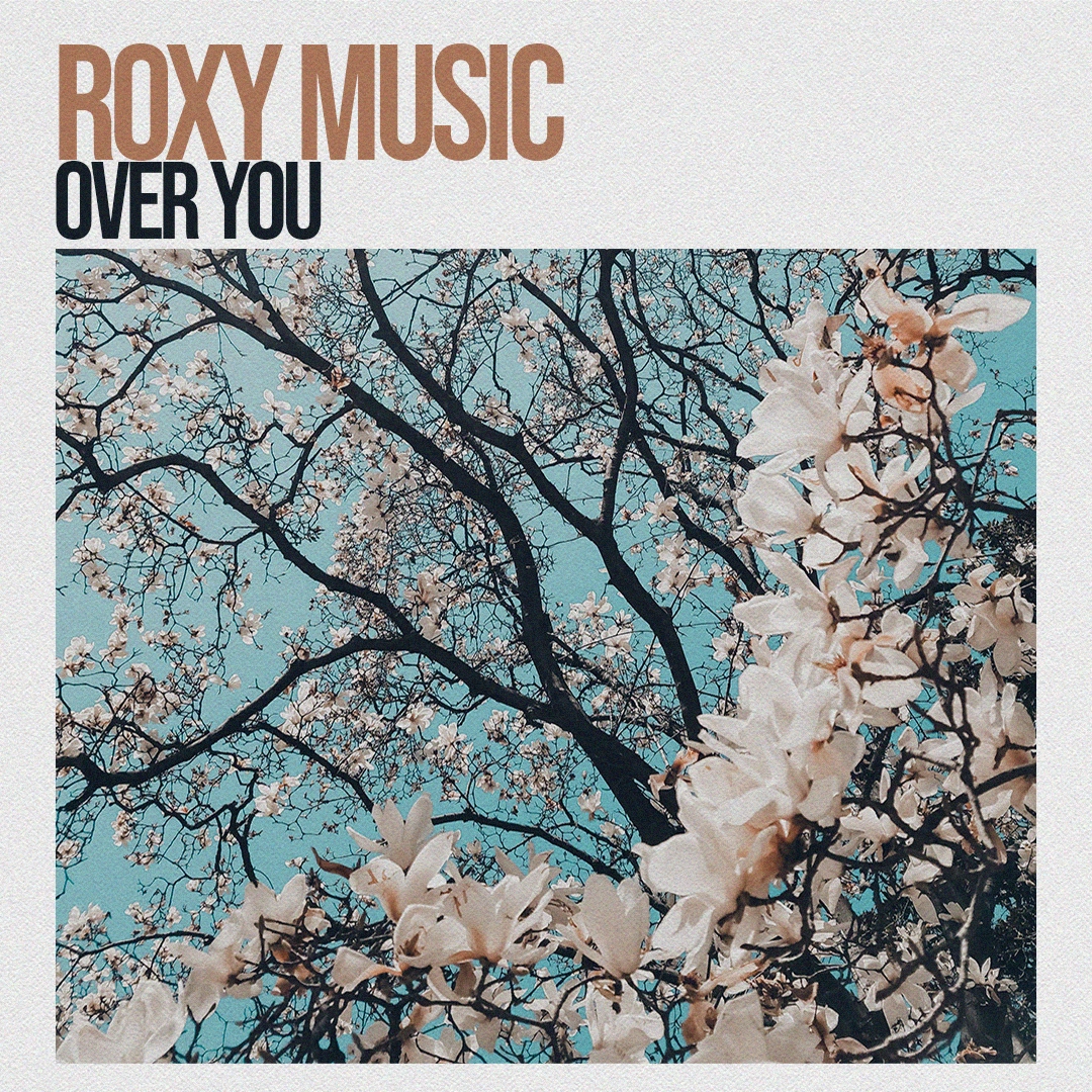 Roxy Music - Over You