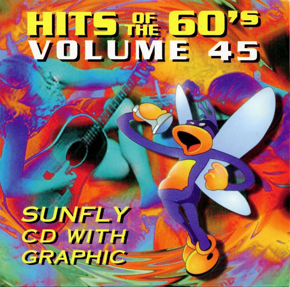  - Sunfly Hits Vol.45 - Hits Of The 60's