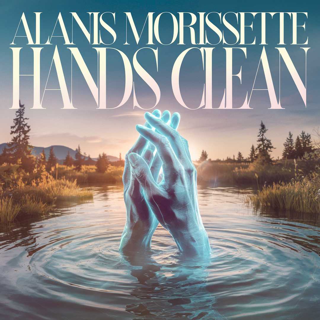 Alanis Morissette - Hands Clean