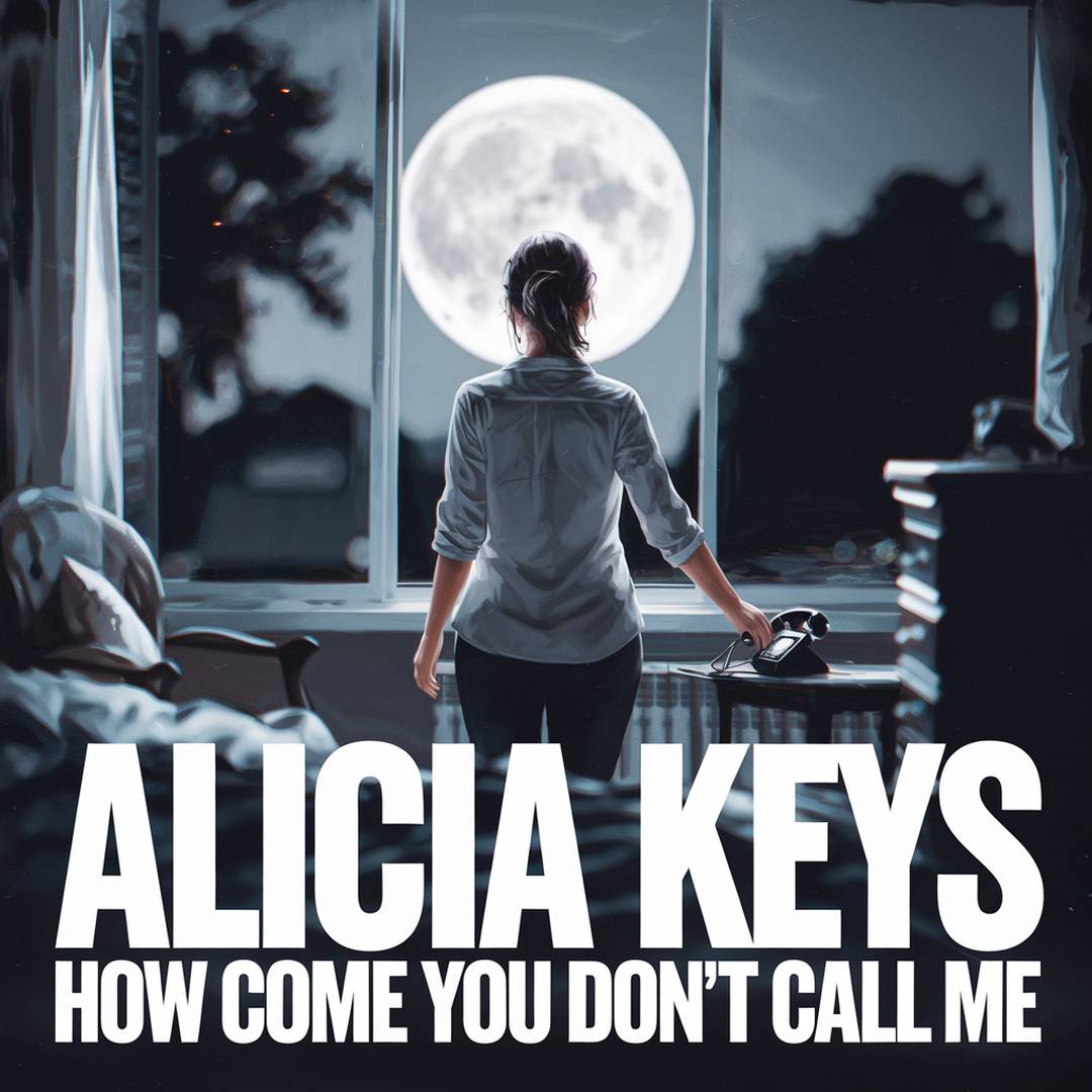 Alicia Keys - How Come You Don't Call Me