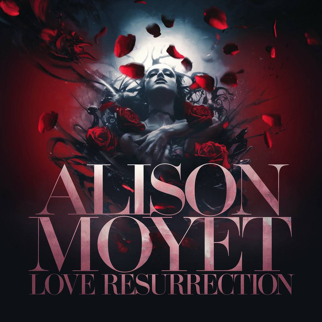 Alison Moyet - Love Resurrection