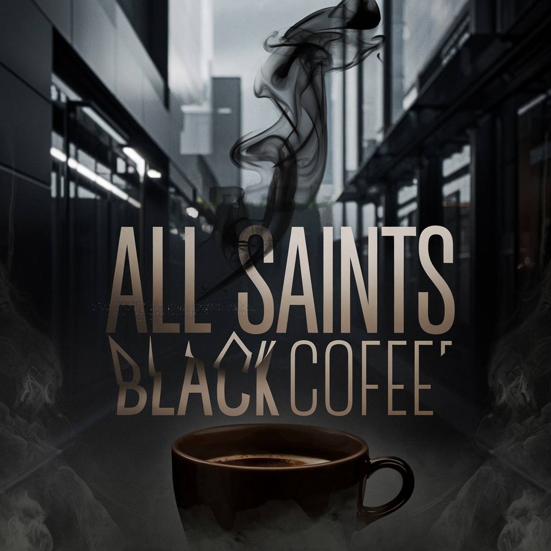 All Saints - Black Coffee