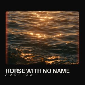 Horse With No Name