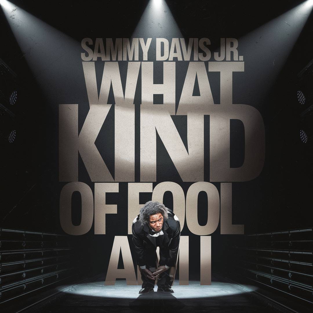 Sammy Davis Jr - What Kind Of Fool Am I