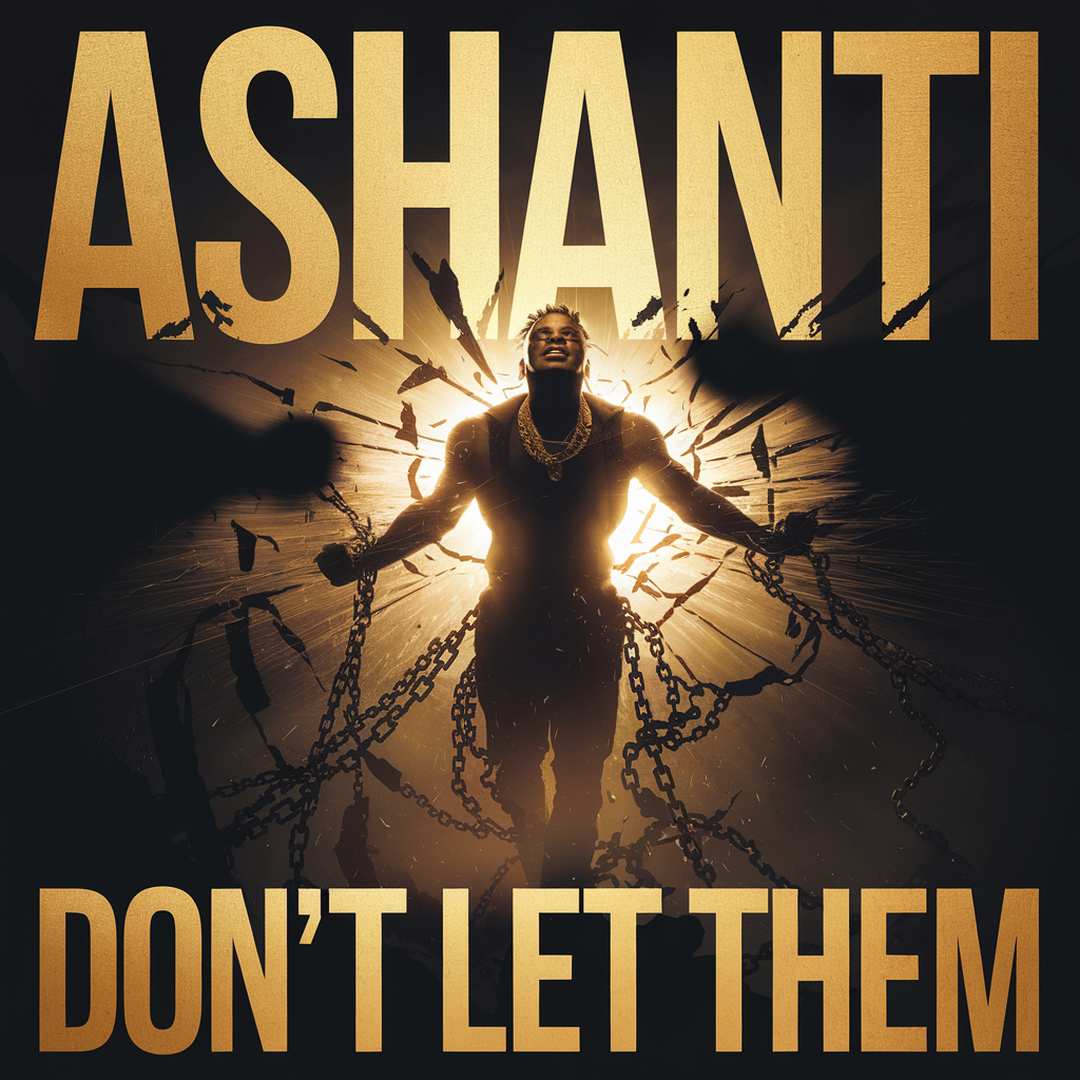 Ashanti - Don't Let Them