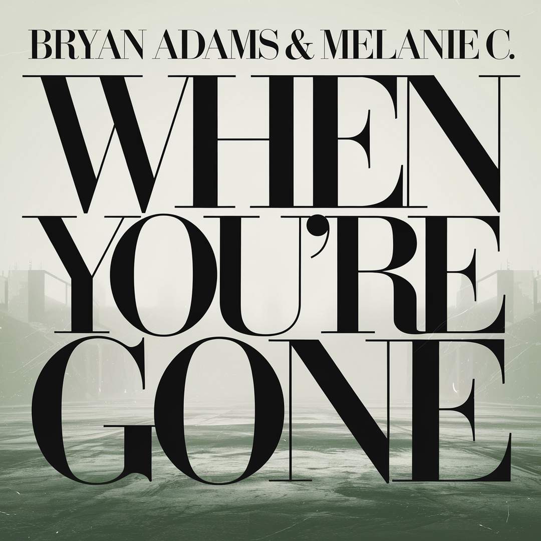 Bryan Adams - When You're Gone