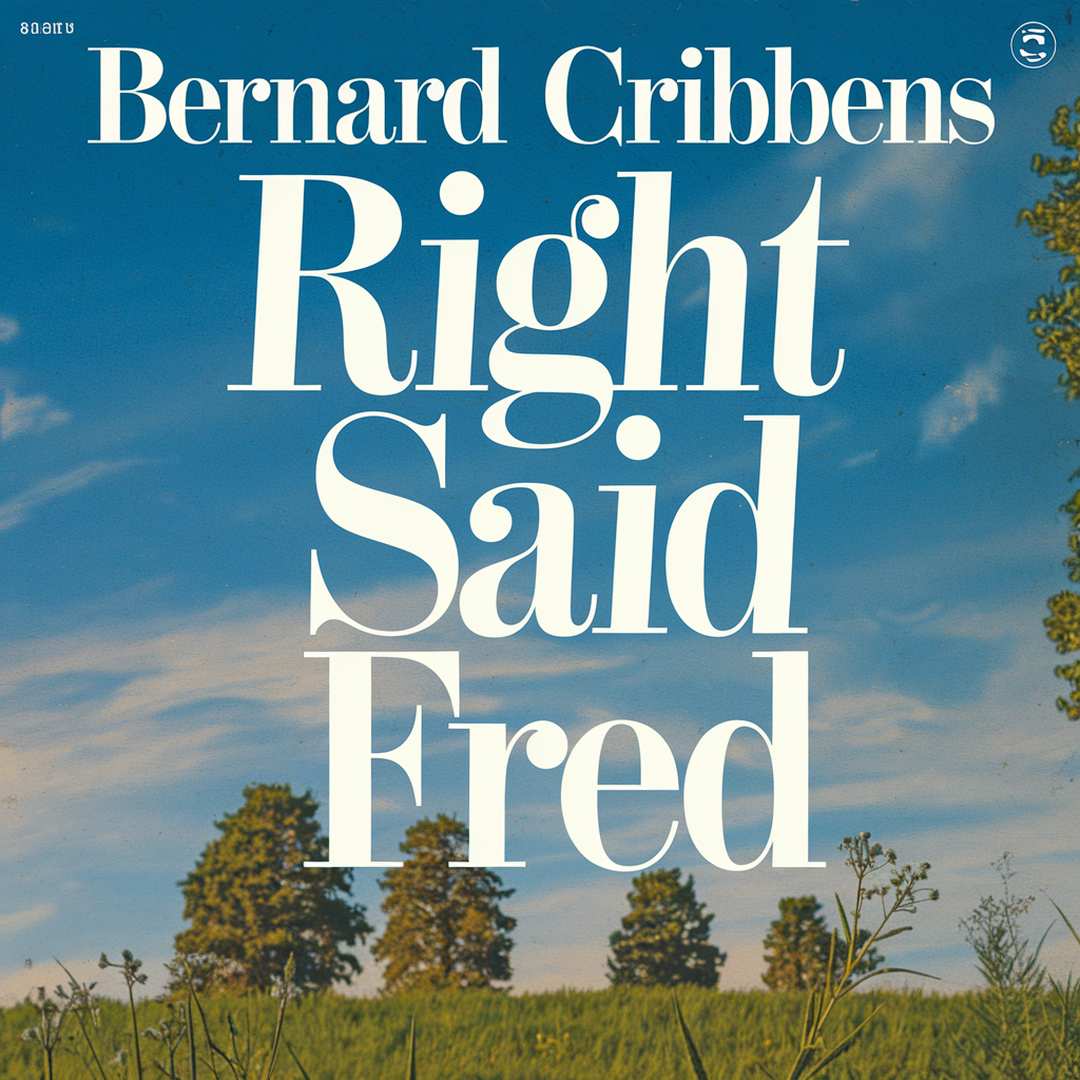 Bernard Cribbens - Right Said Fred