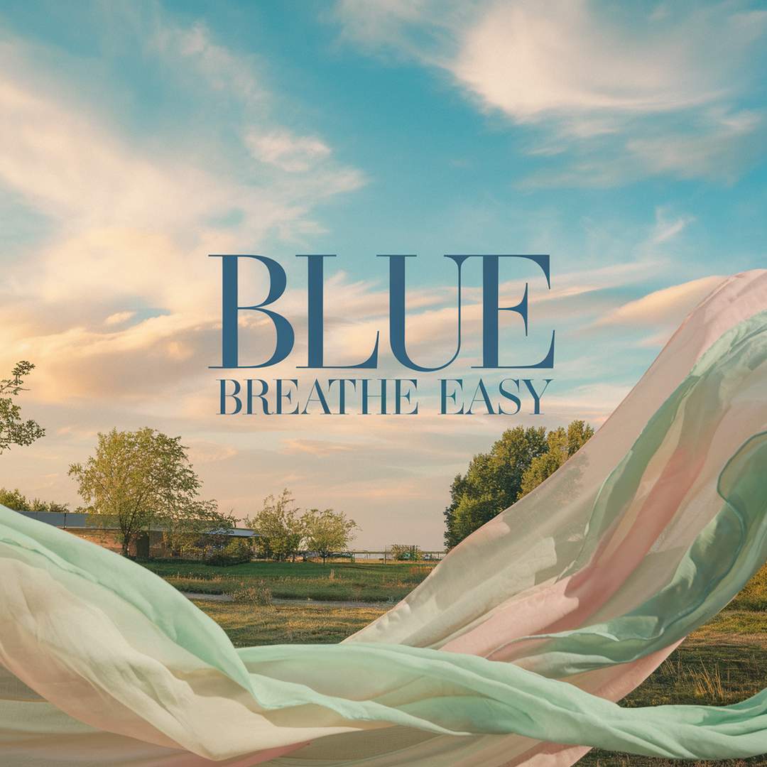 Blue - Breathe Easy