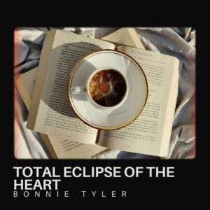 Total Eclipse Of The Heart