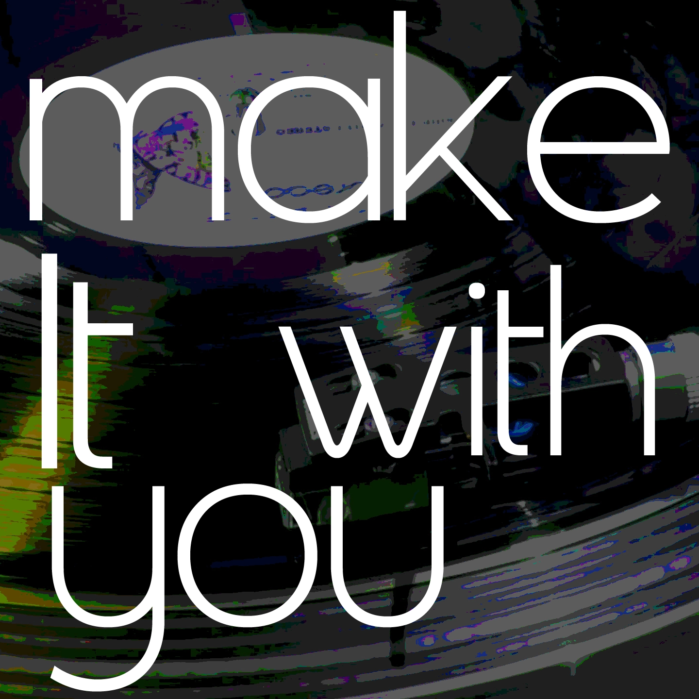 Bread - Make It With You