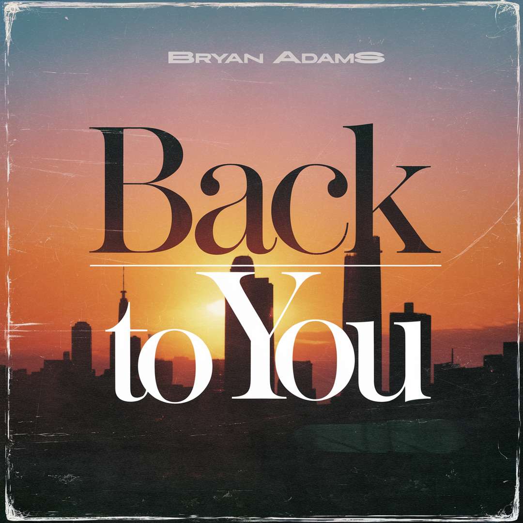 Bryan Adams - Back To You