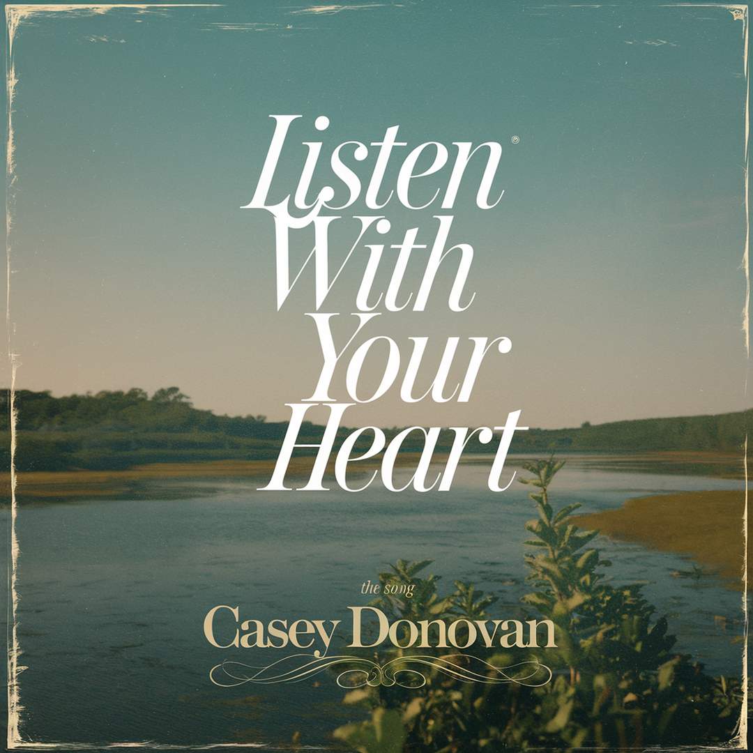 Casey Donovan - Listen With Your Heart
