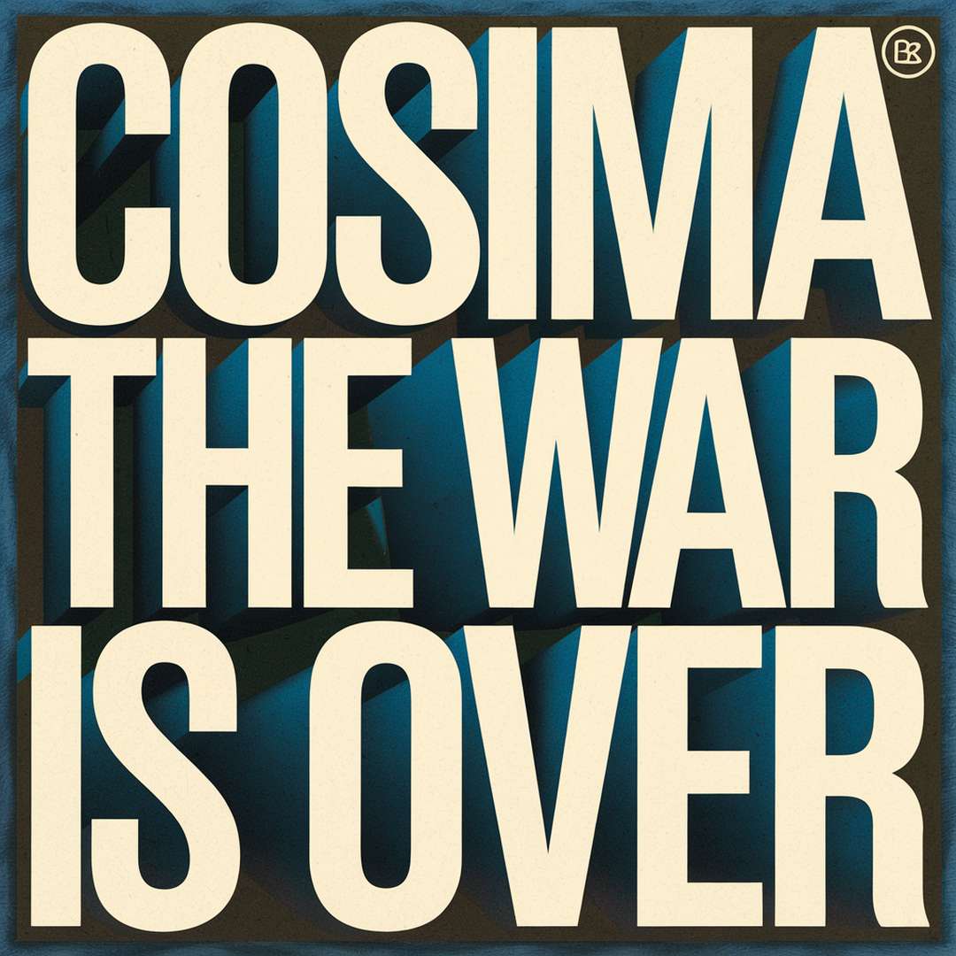 Cosima - When The War Is Over