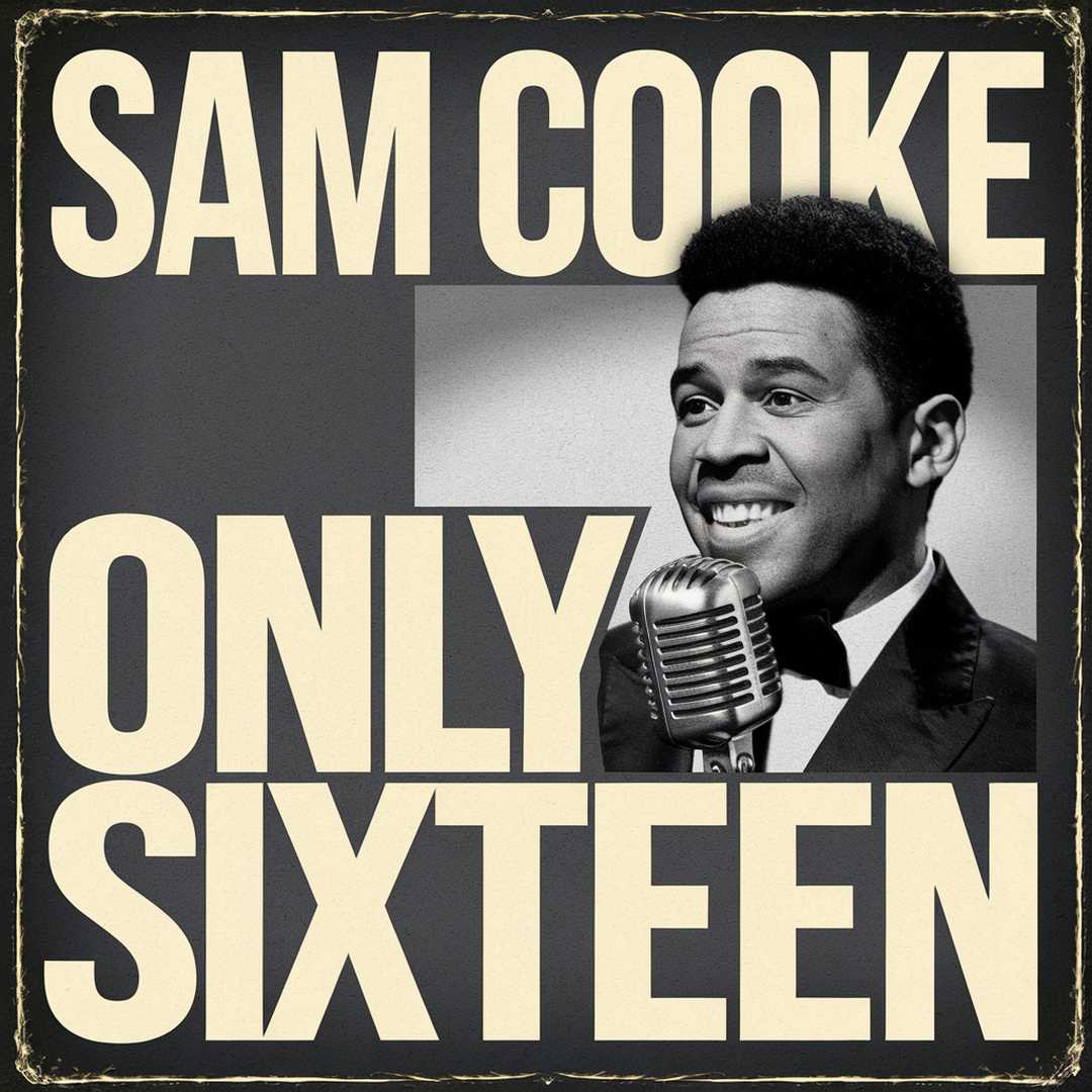 Sam Cooke - Only Sixteen