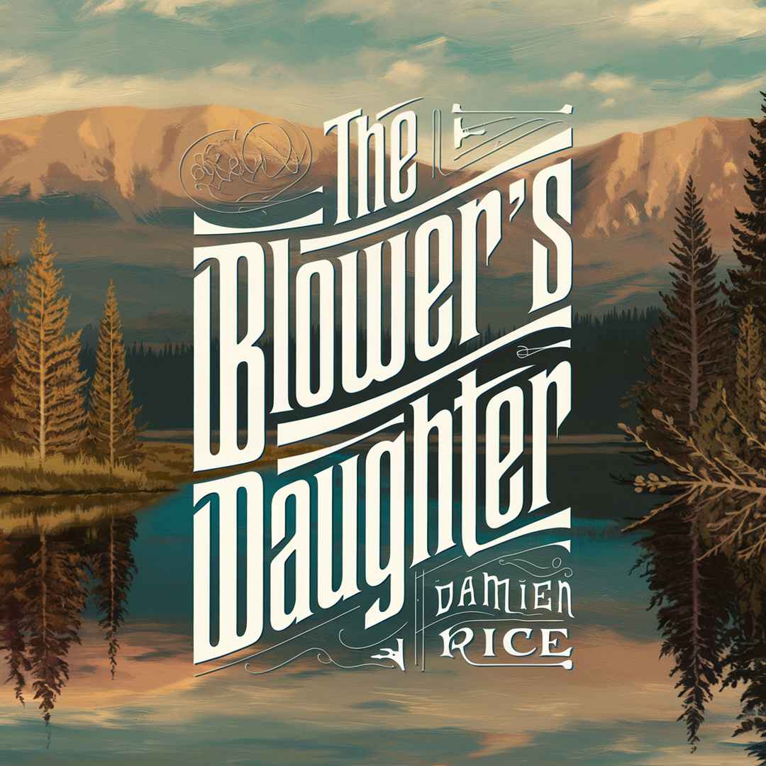 Damien Rice - The Blower's Daughter