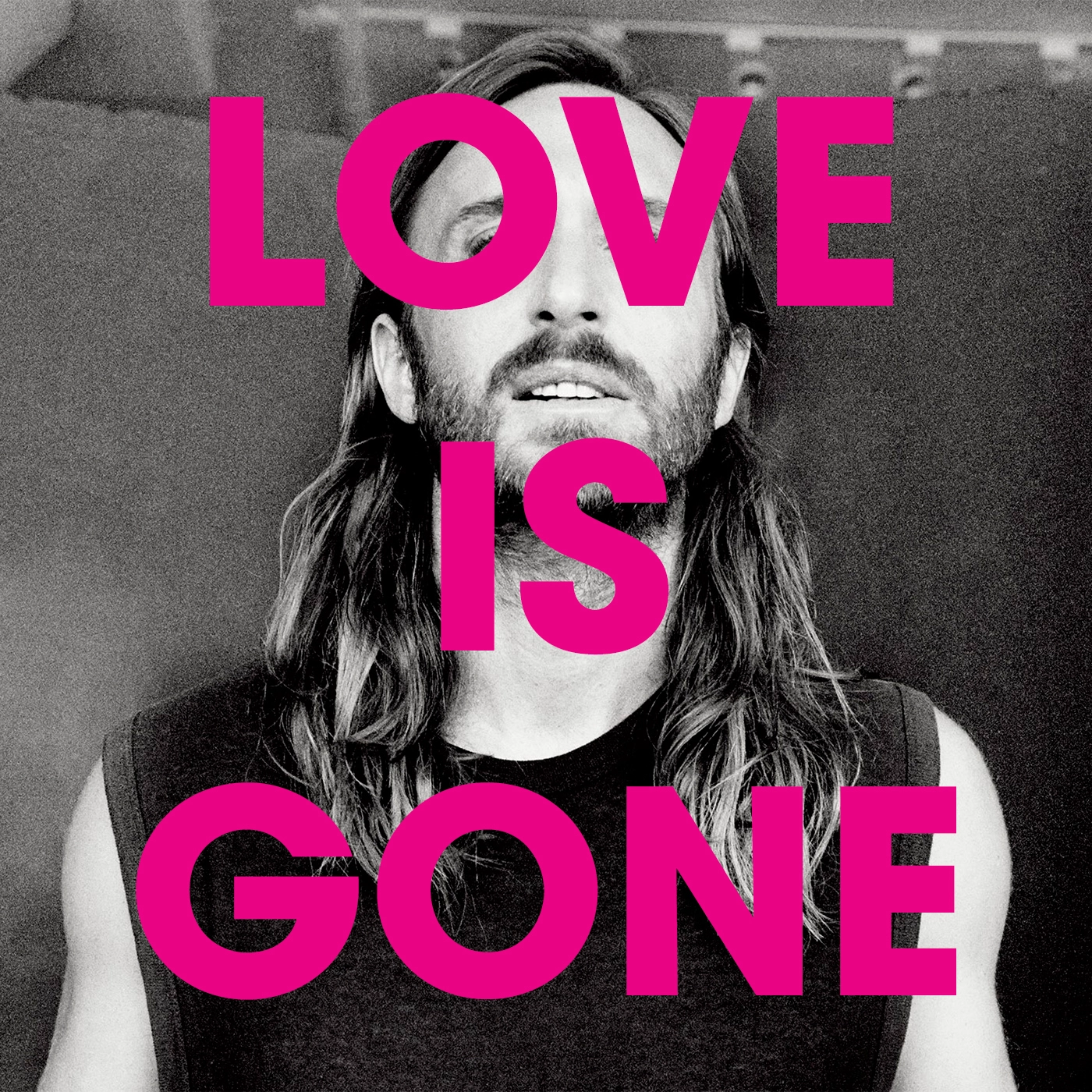 David Guetta Feat. Chris Willis - Love Is Gone