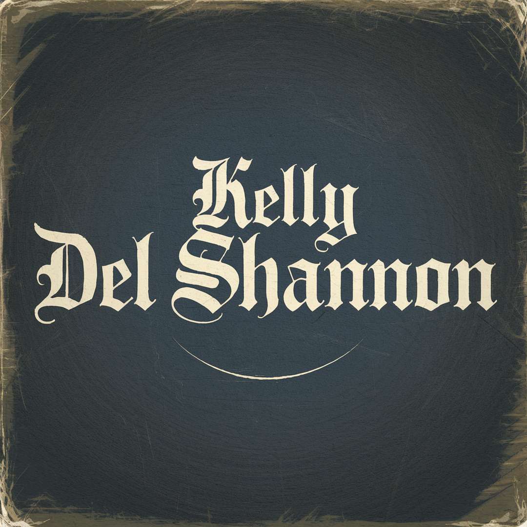 Del Shannon - Kelly