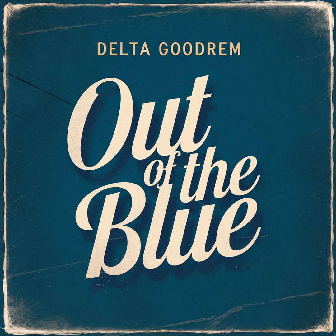 Delta Goodrem - Out Of The Blue
