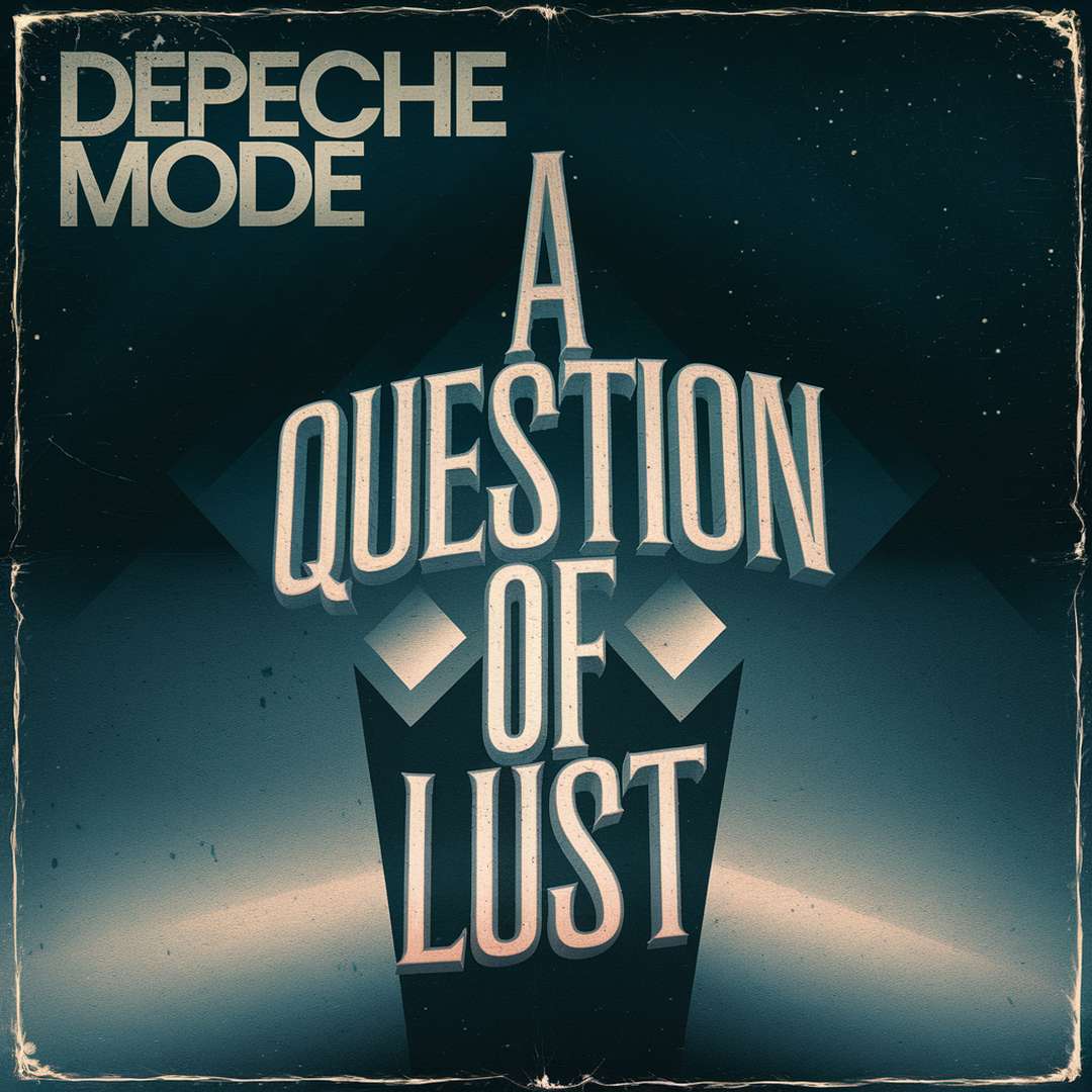 Depeche Mode - A Question Of Lust