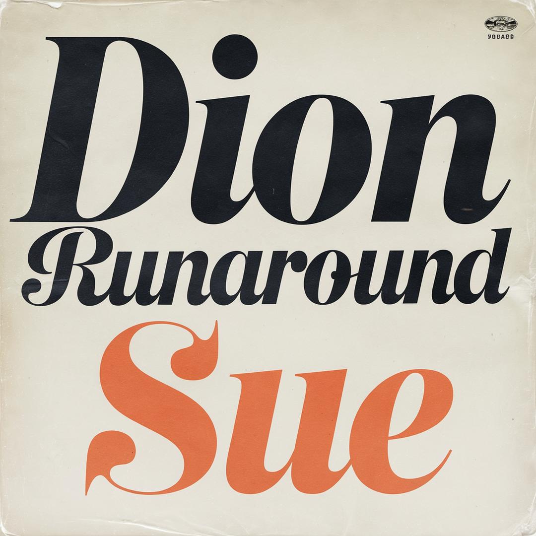 Dion - Runaround Sue
