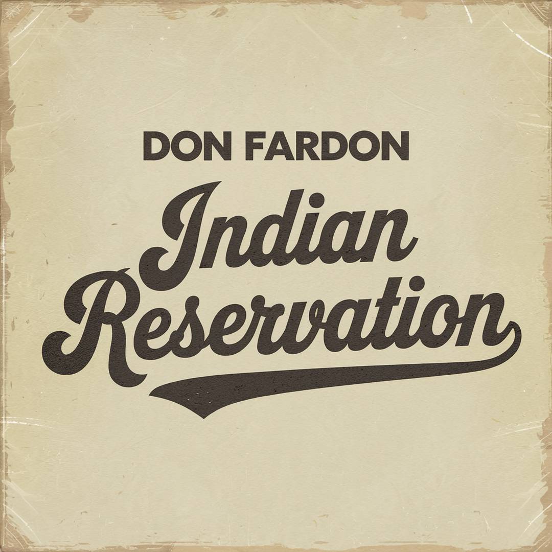 Don Fardon - Indian Reservation