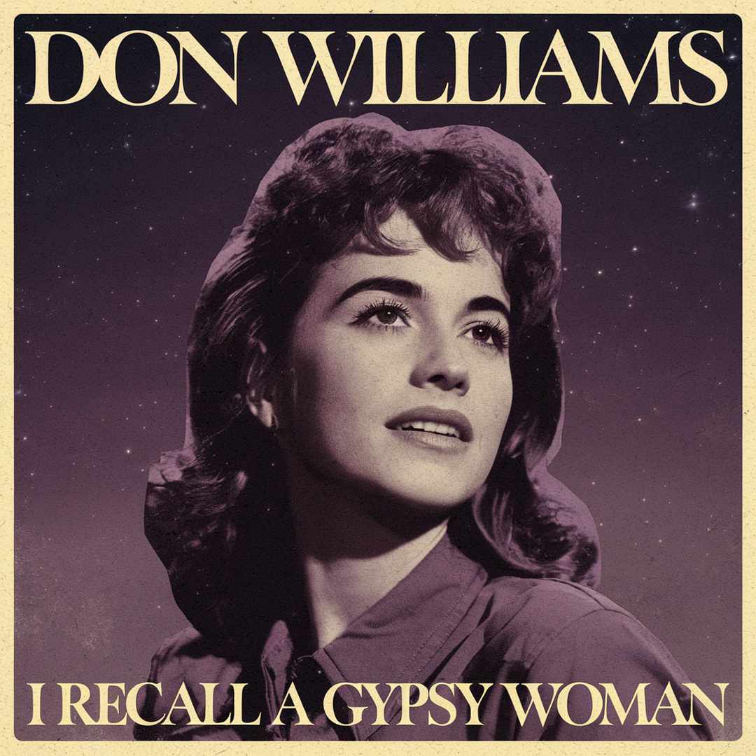 Don Williams - I Recall A Gypsy Woman
