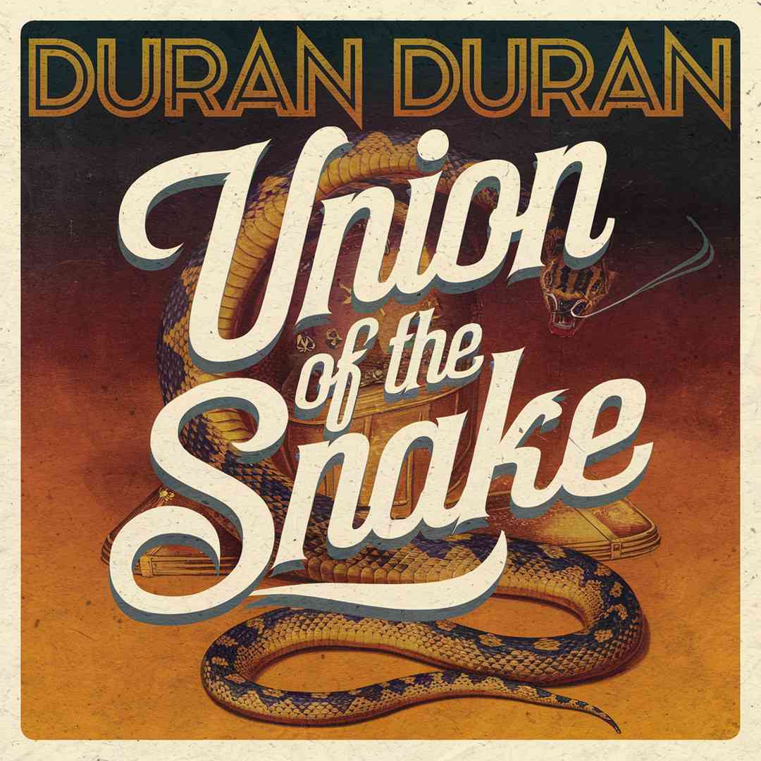 Duran Duran - Union Of The Snake