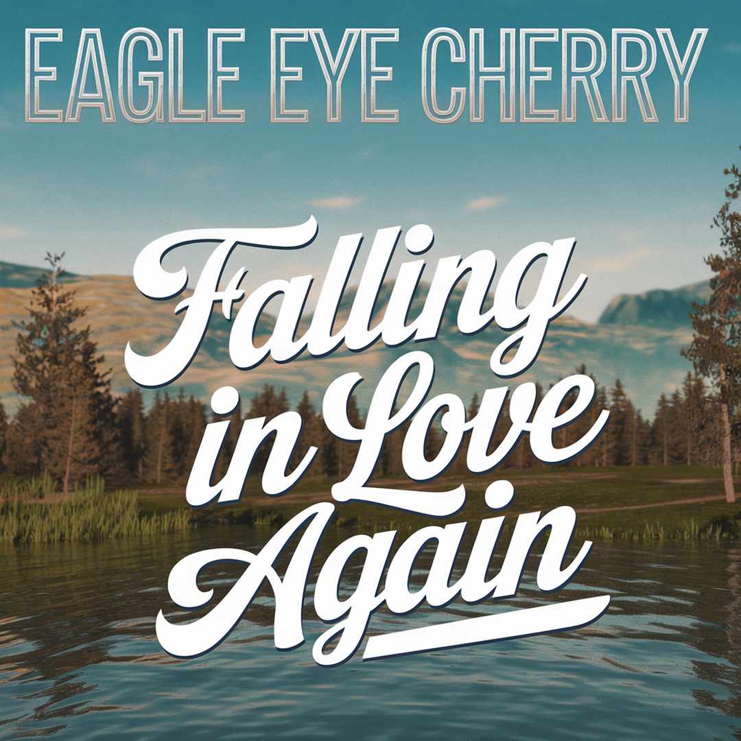 Eagle-Eye Cherry - Falling In Love Again