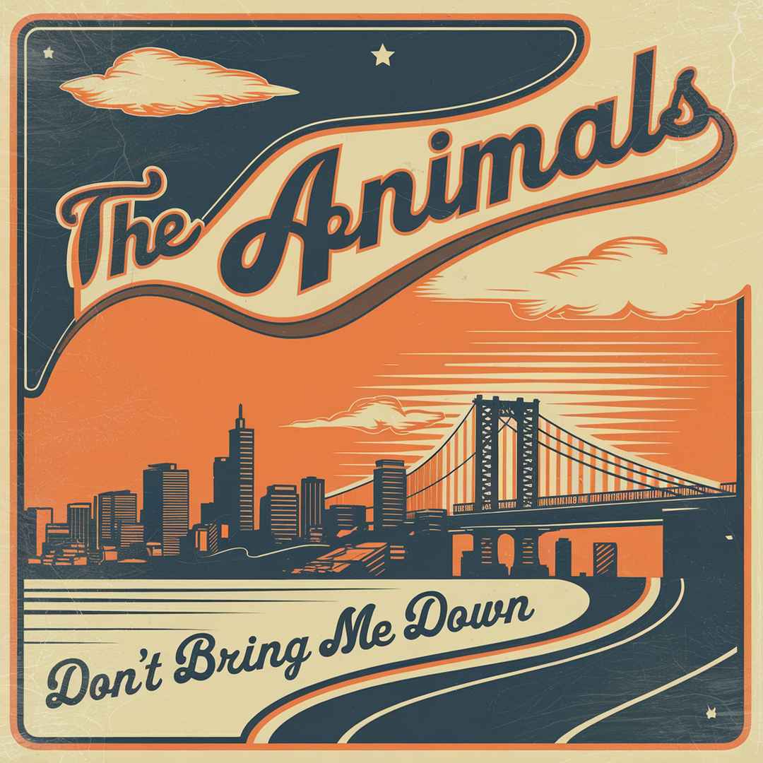 The Animals - Don't Bring Me Down