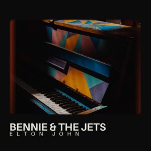 Bennie & The Jets