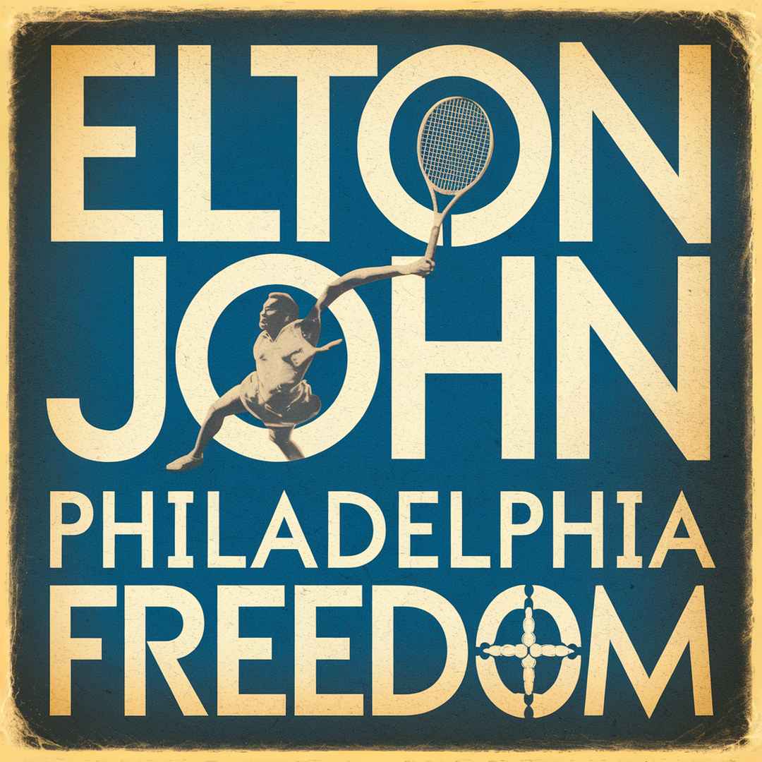 Elton John - Philadelphia Freedom
