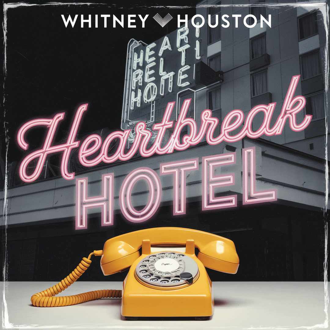 Whitney Houston - Heartbreak Hotel