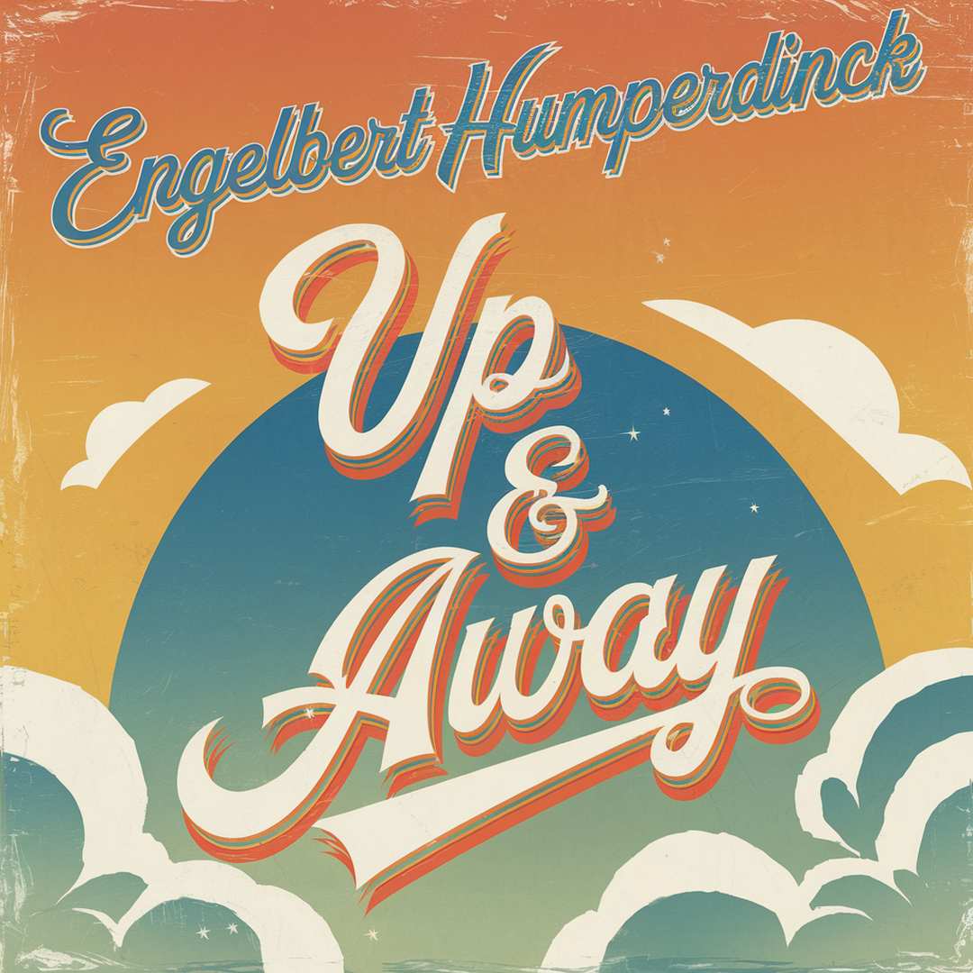 Engelbert Humperdinck - Up Up & Away