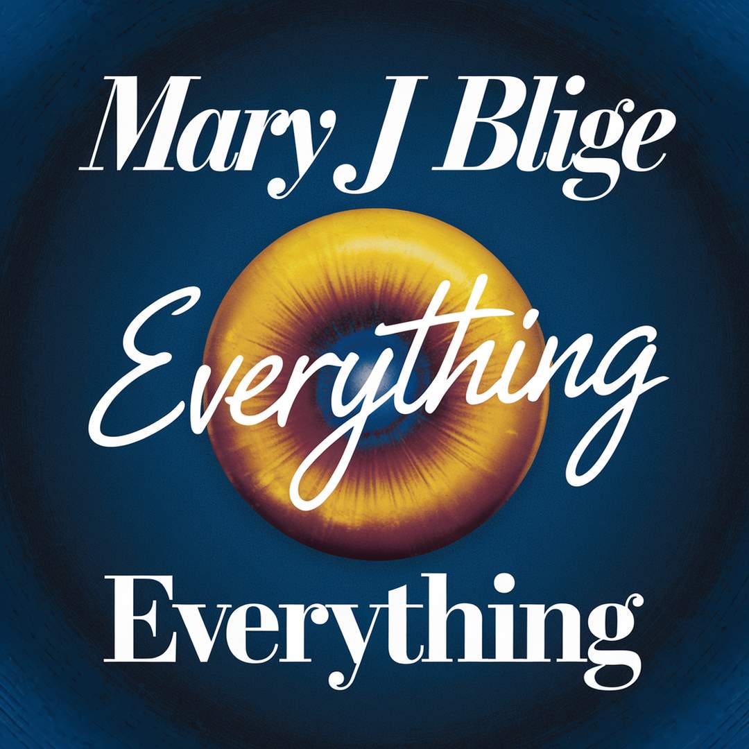 Mary J Blige - Everything