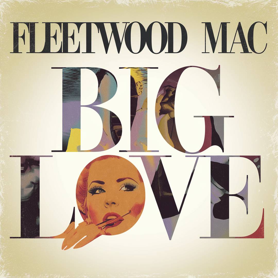 Fleetwood Mac - Big Love