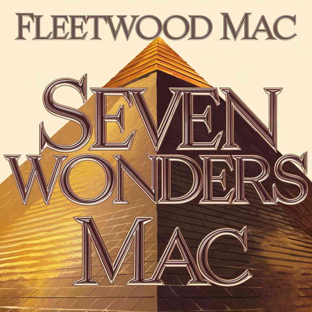Fleetwood Mac - Seven Wonders