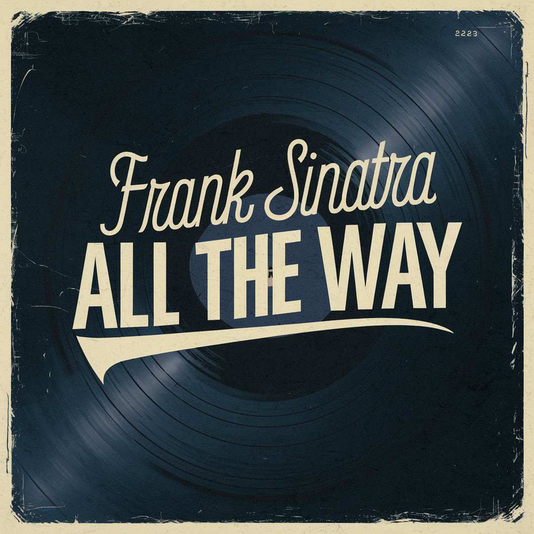 Frank Sinatra - All The Way