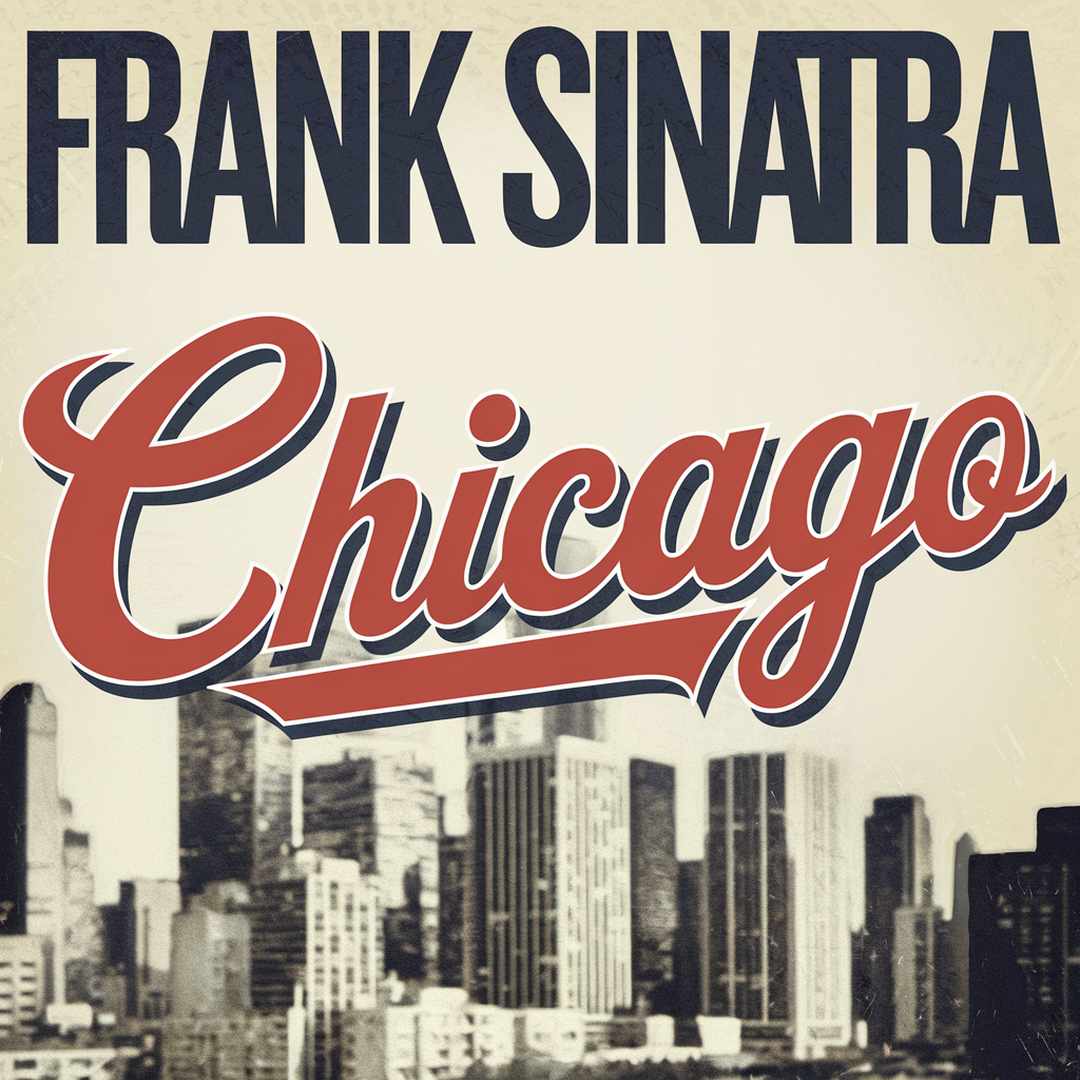 Frank Sinatra - Chicago