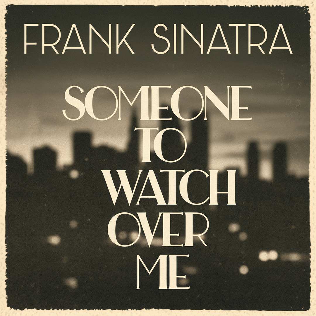 Frank Sinatra - Someone To Watch Over Me
