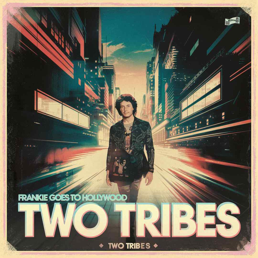 Frankie Goes To Hollywood - Two Tribes