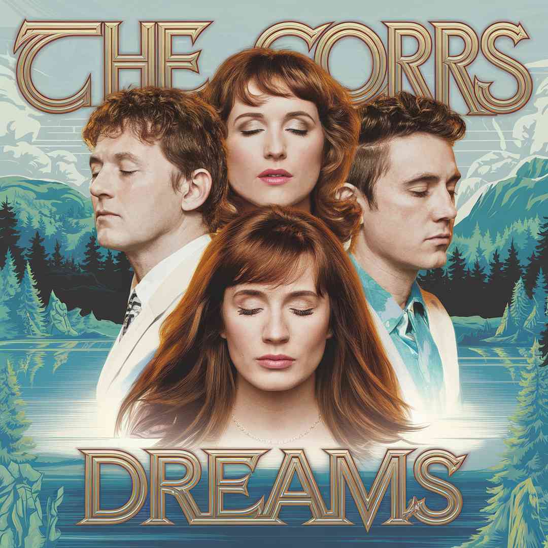 The Corrs - Dreams