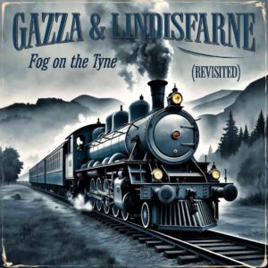 SF1103178 – Gazza & Lindisfarne – Fog On The Tyne
