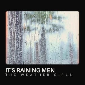 It's Raining Men