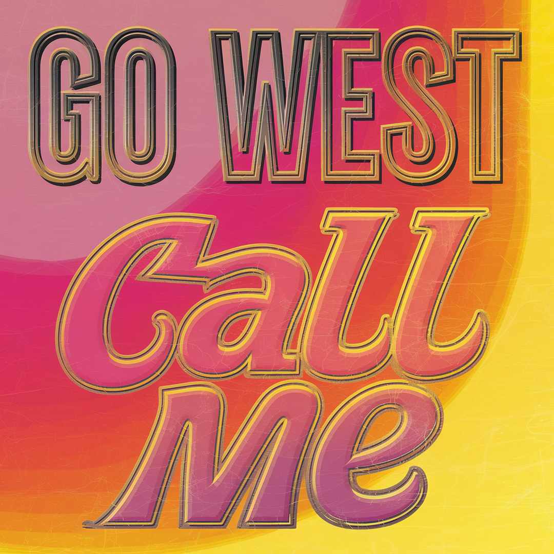 Go West - Call Me