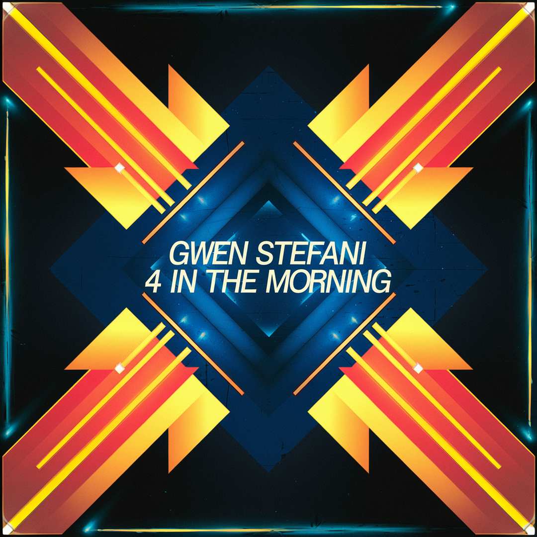 Gwen Stefani - 4 In The Morning