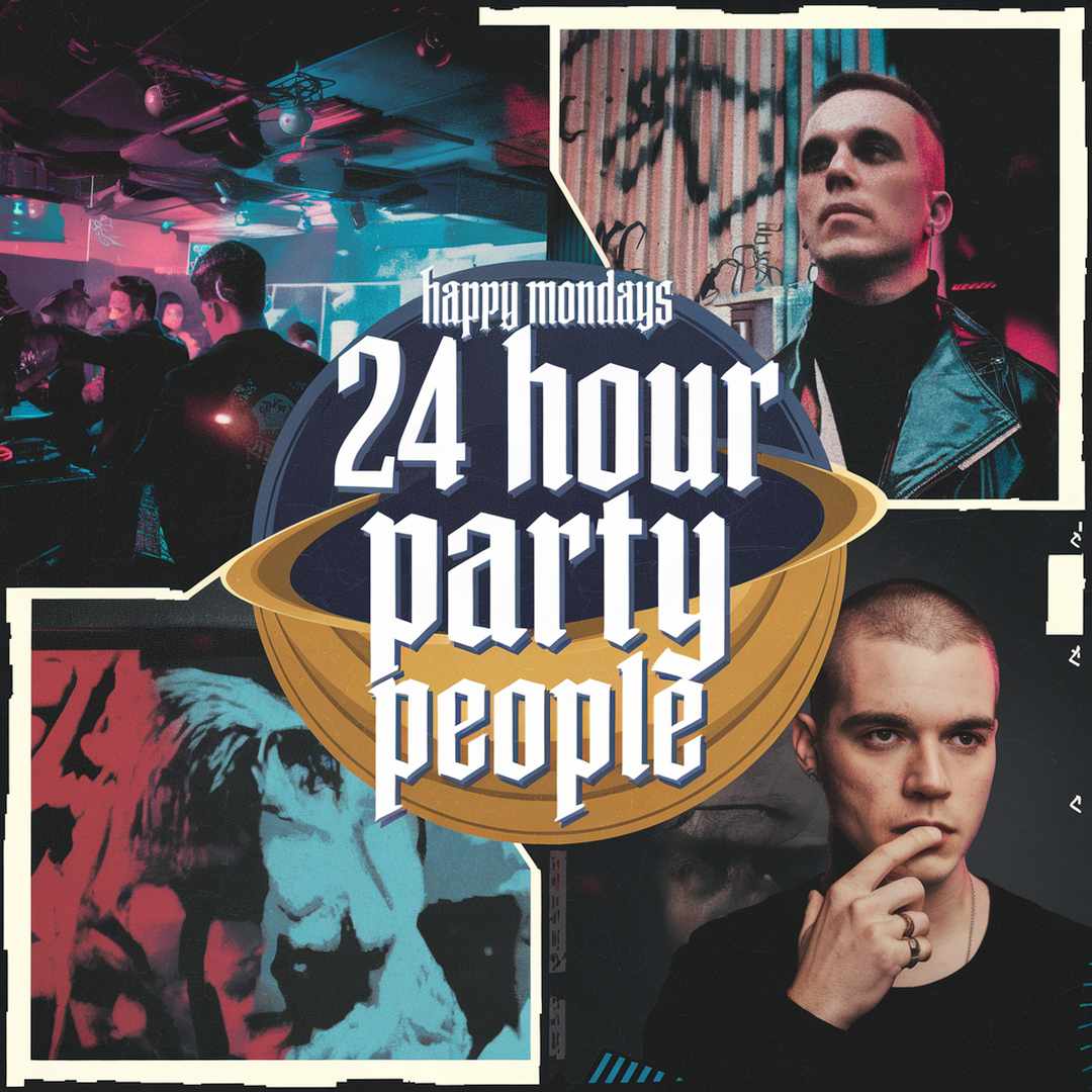 Happy Mondays - 24 Hour Party People