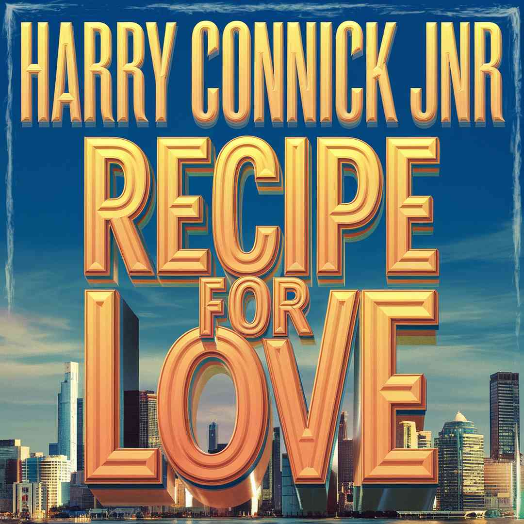 Harry Connick Jnr - Recipe For Love