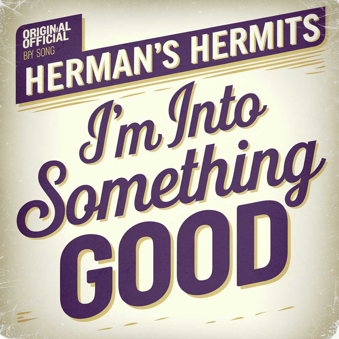 Herman's Hermits - I'm Into Something Good