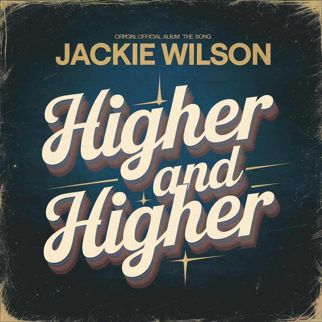 Jackie Wilson - Higher And Higher
